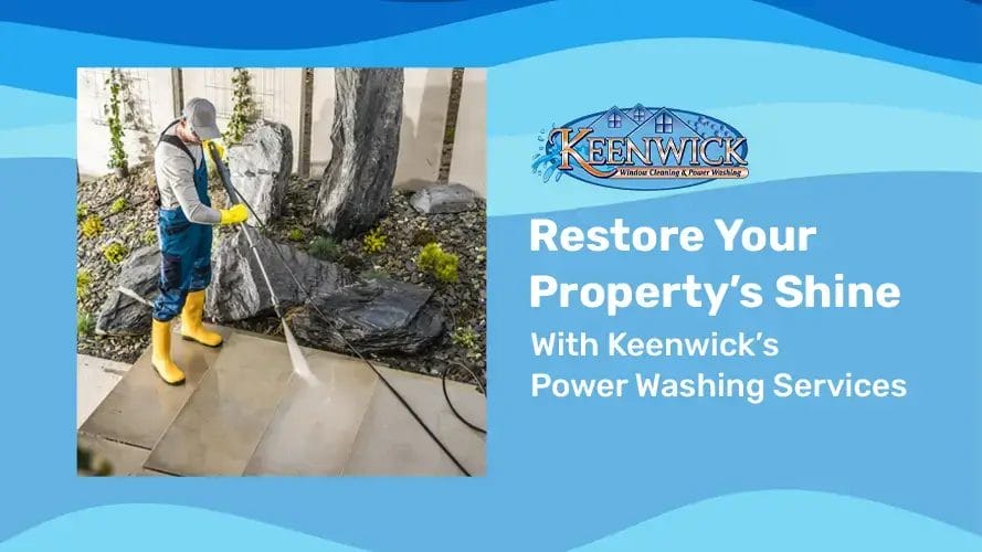 Let Keenwick’s pressure washing breathe new life into your property!