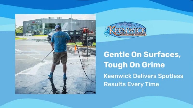 Experience the safe, effective power of Keenwick’s soft wash solutions.